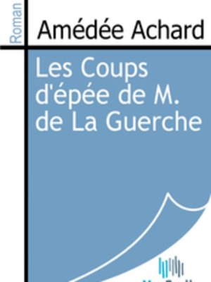 cover image of Les Coups d'épée de M. de La Guerche